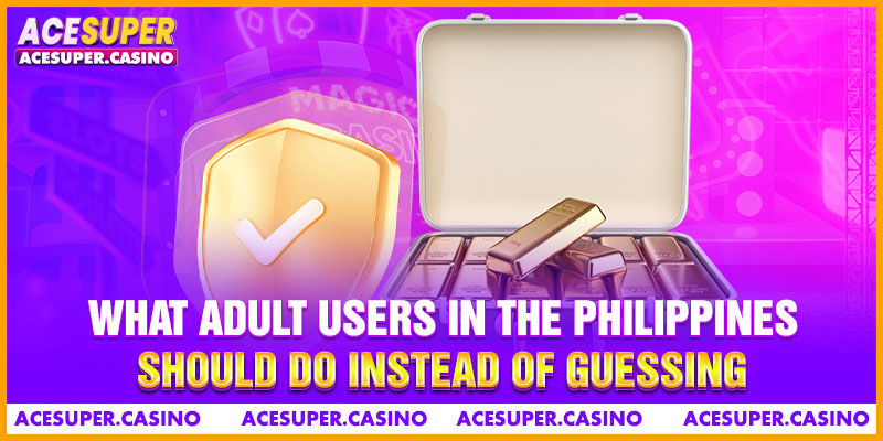 What Adult Users In The Philippines Should Do Instead Of Guessing